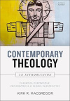 Contemporary Theology: An Introduction, Revised Edition - Classical, Evangelical, Philosophical, and Global Perspectives